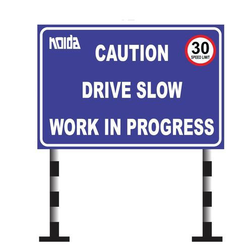 Retro Reflective Drive Slow Sign Board