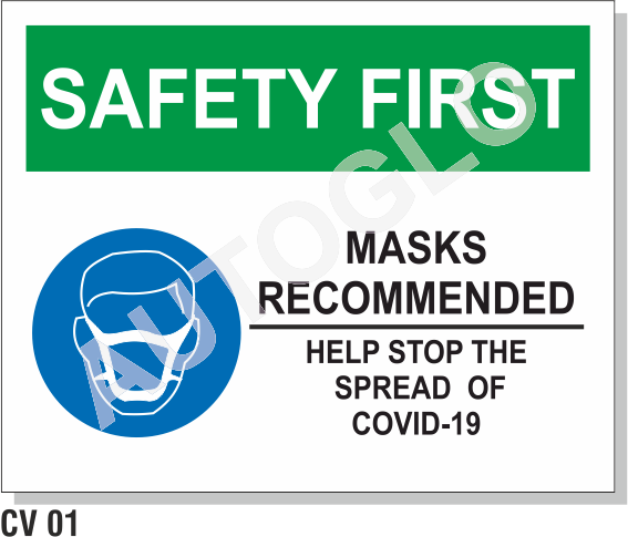 Covid19 Signage: Safety First Mask Recommended, For Informative