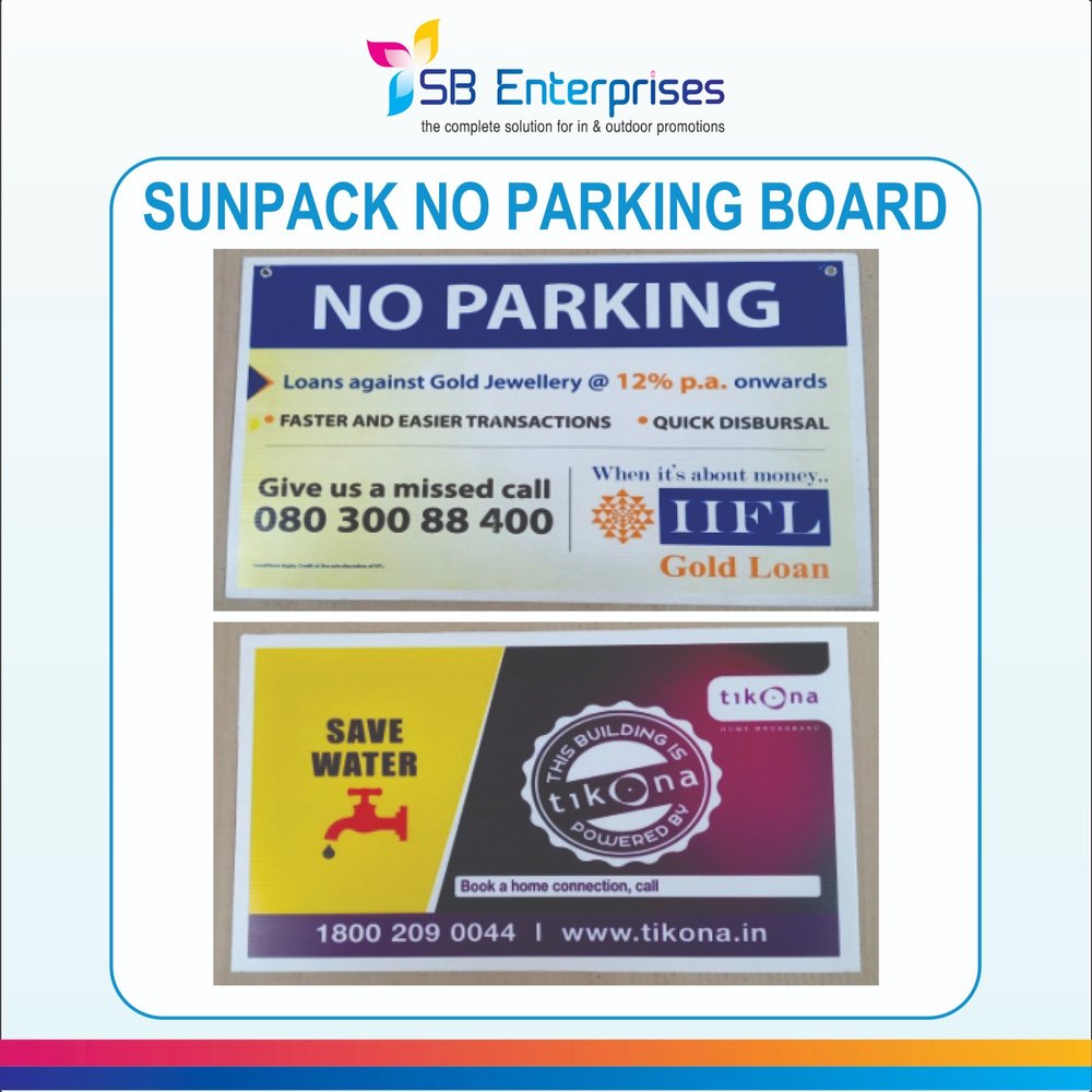 Rectangular UV screen printing Sunpack No Parking Board, For Advertisement, Dimension: 12\'\' X 18\'\'