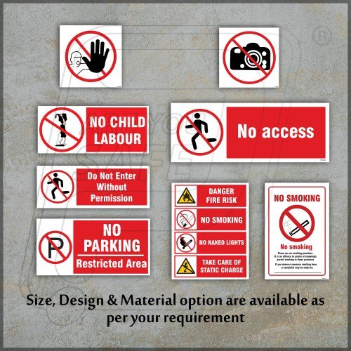 Red Vinyl Or UV Print Prohibition Safety Sign