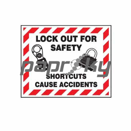 Red Lockout Wall Sign Lockout For Safety Shortcuts Cause Accident, For Loto, Pvc