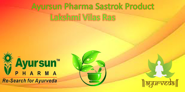 Ayursun Pharma Lakshmi Vilas Ras, For Clinical, Grade Standard: Medicine Grade