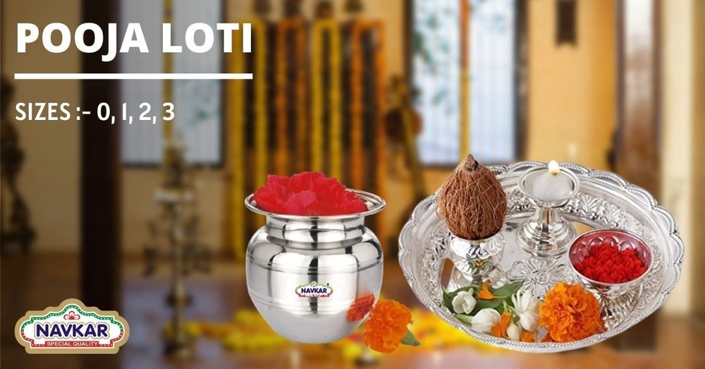 Stainless SteelPooja Loti, For Home / Temple